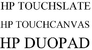 Duopad, Touchslate  Touchcanvas:     HP